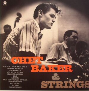 CHET BAKER - CHET BAKER & STRINGS