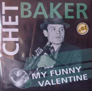 CHET BAKER - MY FUNNY VALENTINE (RENKLİ PLAK)