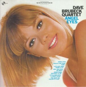 DAVE BRUBECK QUARTET - ANGEL EYES