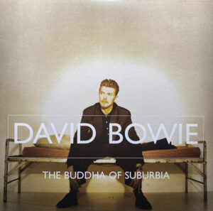 DAVID BOWIE - THE BUDDHA OF SUBURBIA