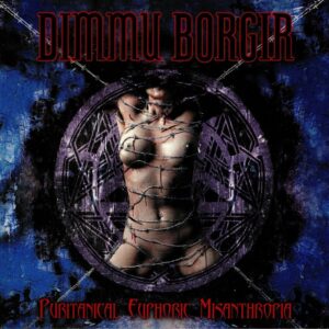 DIMMU BORGIR - PURITANICAL EUPHORIC MISANTHROPIA