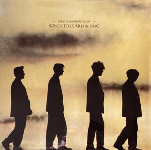 ECHO & THE BUNNYMEN - SONGS TO LEARN & SING