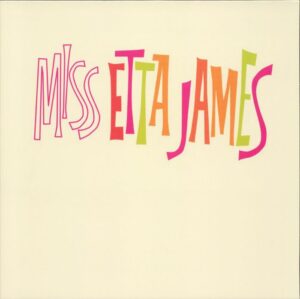 ETTA JAMES - MISS ETTA JAMES