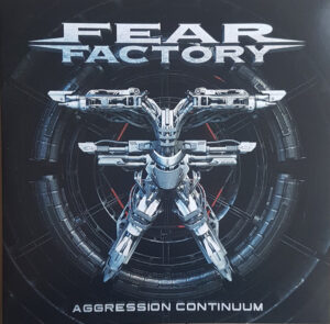 FEAR FACTORY - AGGRESSION CONTINUUM