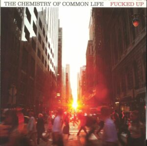 FUCKED UP - THE CHEMISTRY OF COMMON LIFE (RENKLİ PLAK)