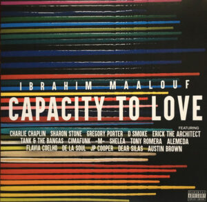 IBRAHIM MAALOUF - CAPACITY TO LOVE
