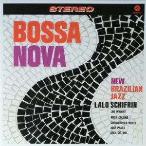 LALO SCHIFRIN - BOSSA NOVA - NEW BRAZILIAN JAZZ