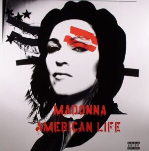 MADONNA - AMERICAN LIFE