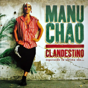 MANU CHAO - CLANDESTINO - Görsel 1