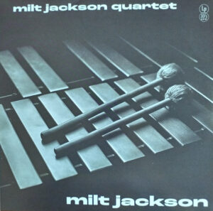MILT JACKSON QUARTET - MILT JACKSON (RENKLİ PLAK)