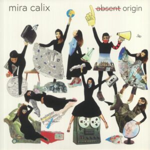 MIRA CALIX - ABSENT ORIGIN
