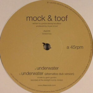 MOCK & TOOF - UNDERWATER