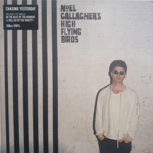 NOEL GALLAGHER'S HIGH FLYING BIRDS - CHASING YESTERDAY - Görsel 1