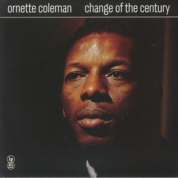 ORNETTE COLEMAN - CHANGE OF THE CENTURY (RENKLİ PLAK) PLAK ÖN