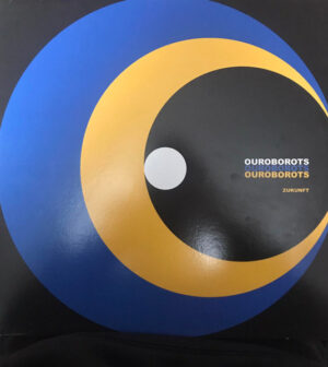 OUROBOROTS - ZUKUNFT