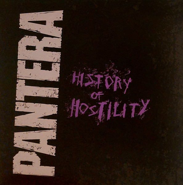 PANTERA - HISTORY OF HOSTILITY (RENKLİ PLAK) PLAK ÖN