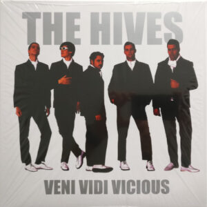 THE HIVES - VENI VIDI VICIOUS