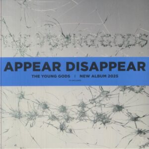 YOUNG GODS - APPEAR DISAPPEAR - Görsel 1