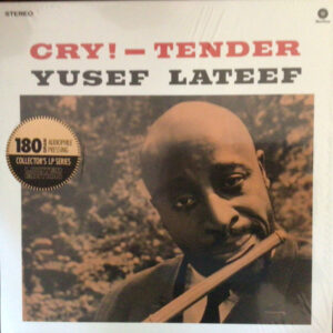 YUSEF LATEEF - CRY! - TENDER