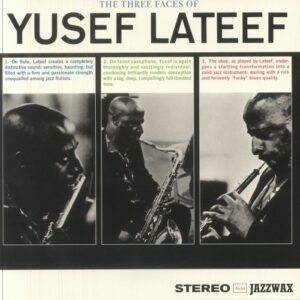 YUSEF LATEEF - THE THREE FACES OF YUSEF LATEEF