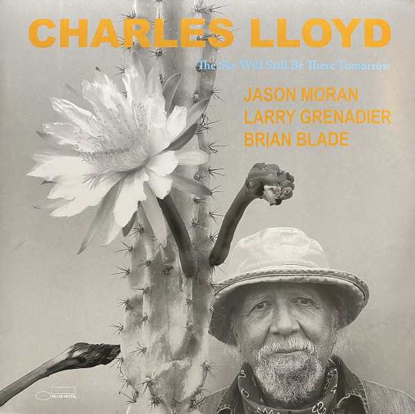 CHARLES LLOYD - THE SKY WILL STILL BE THERE TOMORROW PLAK ÖN