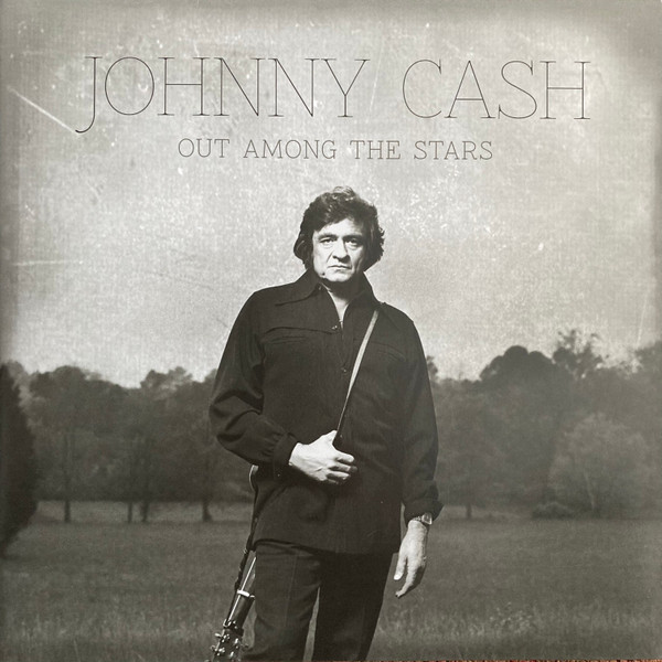 JOHNNY CASH - OUT AMONG THE STARS PLAK ÖN