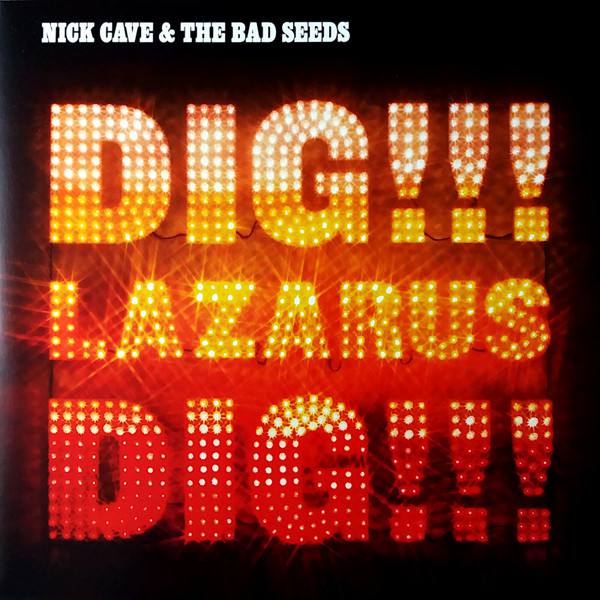 NICK CAVE & THE BAD SEEDS - DIG LAZARUS DIG PLAK ÖN