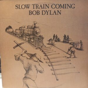 BOB DYLAN - SLOW TRAIN COMING - Görsel 1