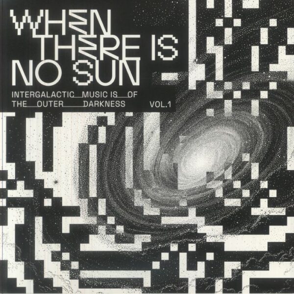ÇEŞİTLİ SANATÇILAR - WHEN THERE IS NO SUN VOL. 1 PLAK ÖN