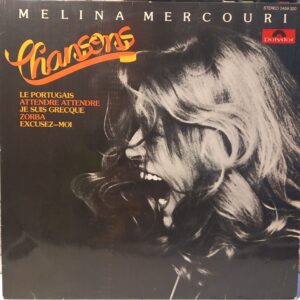 MELINA MERCOURI - CHANSONS