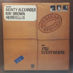 MONTY ALEXANDER - RAY BROWN - HERB ELLIS - OVERSEAS SPECIAL