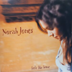 NORAH JONES - FEELS LIKE HOME