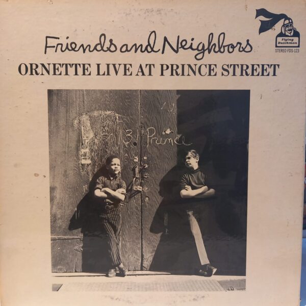 ORNETTE COLEMAN - ORNETTE LIVE AT PRINCE STREET PLAK ÖN