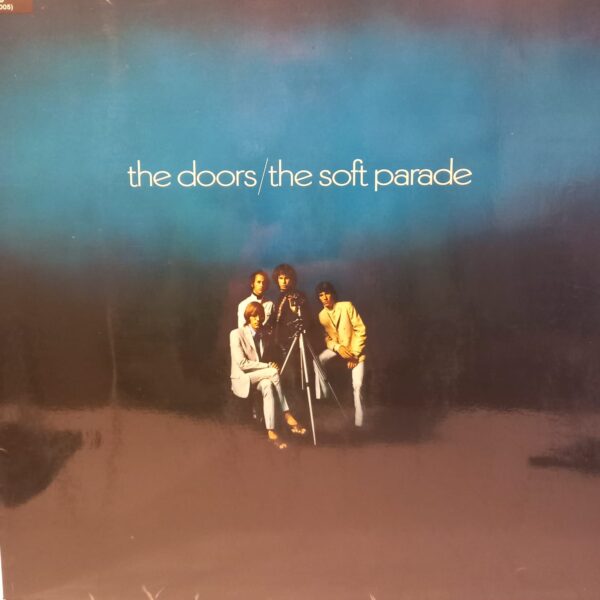 THE DOORS - THE SOFT PARADE PLAK ÖN