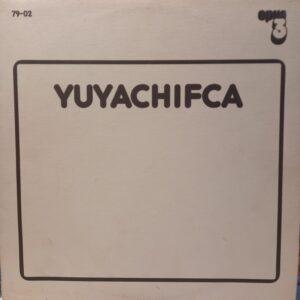 YUYACHIFCA - YUYACHIFCA